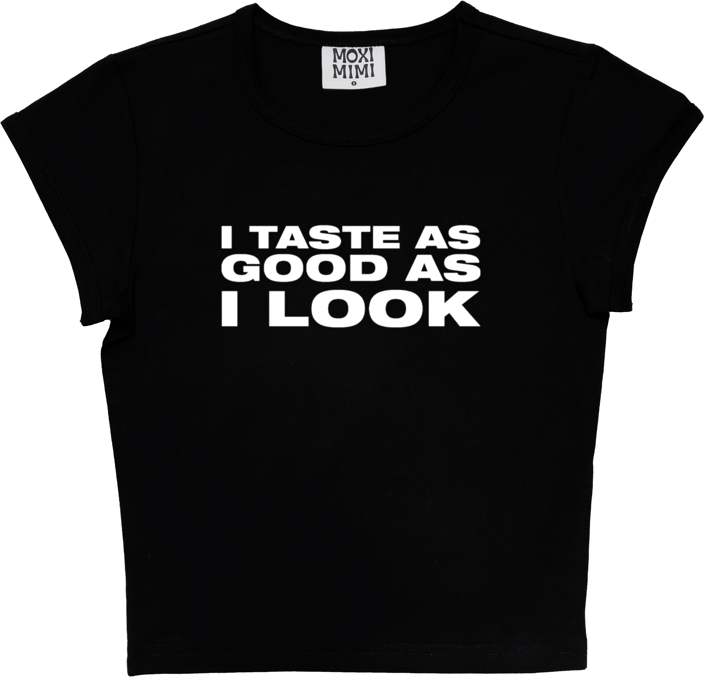 I Taste As Good As I Look in Black