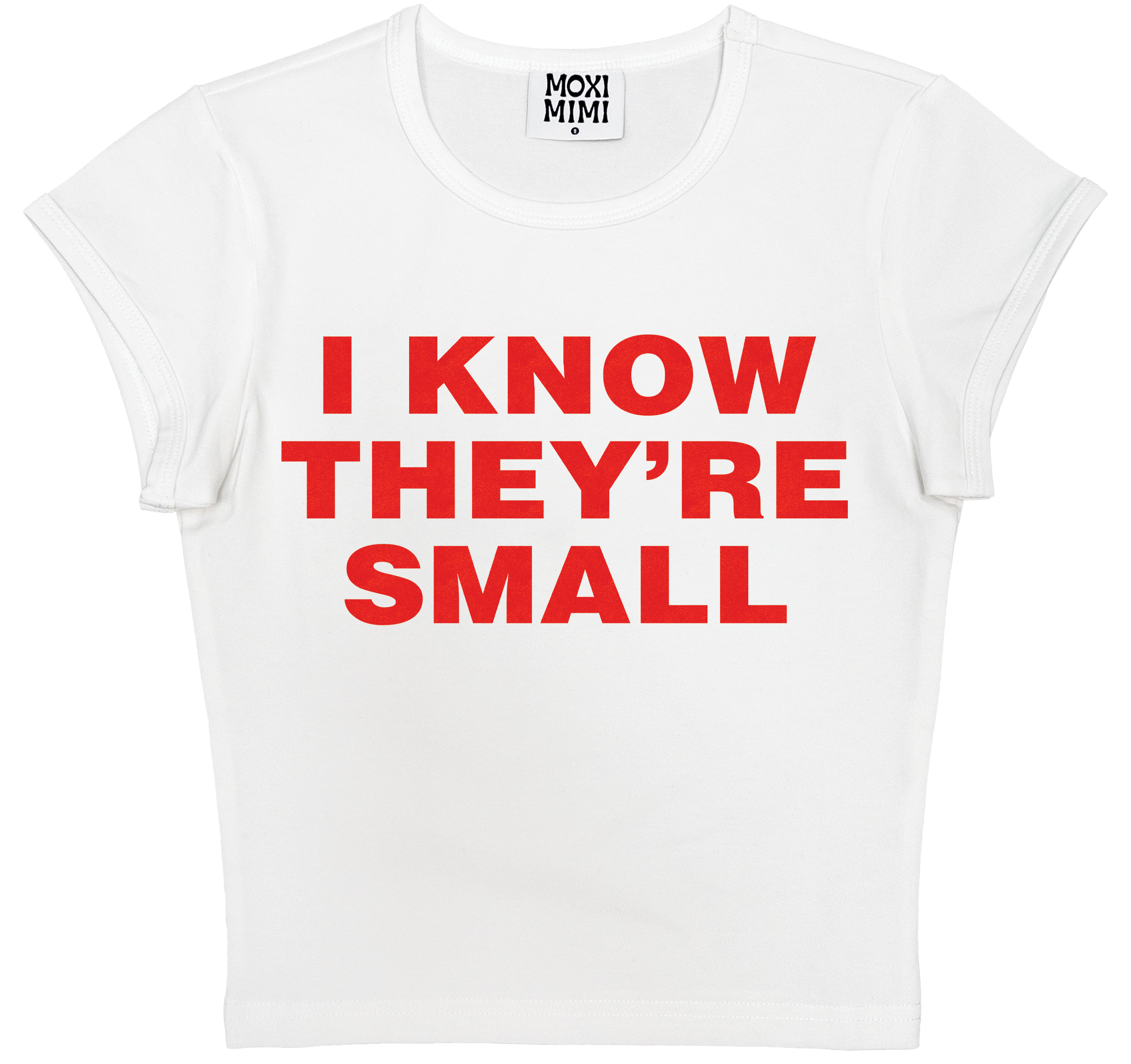 I Know They're Small Baby Tee – Moxi Mimi