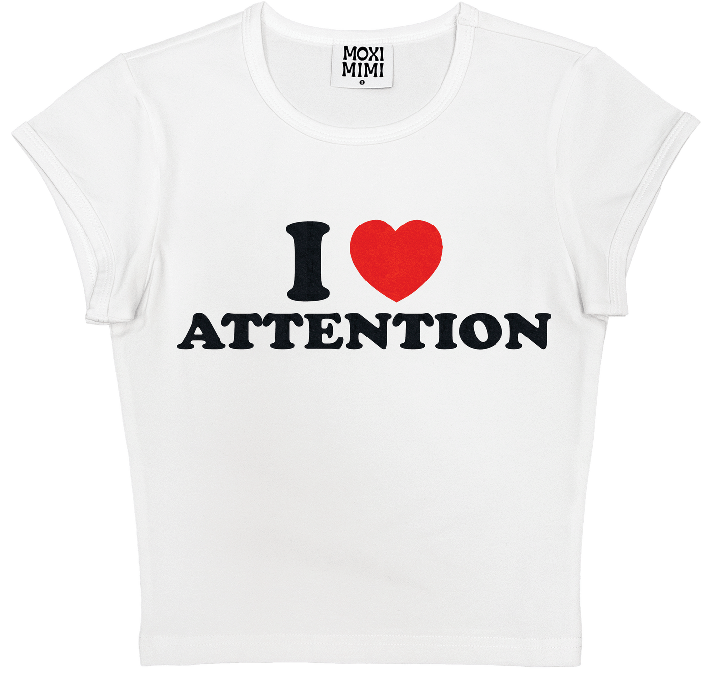 I Love Attention Baby Tee